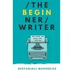 THE BEGINNER WRITER