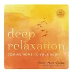 DEEP RELAXATION