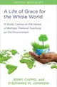 A Life of Grace for the Whole World, Youth Book ― A Study Course on the House of Bishops' Pastoral Teaching on the Environment