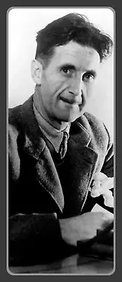 George Orwell - English Novelist & Poet - Laminated Bookmark