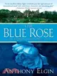 The Blue Rose