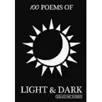 100 POEMS OF LIGHT & DARK