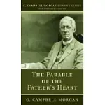 THE PARABLE OF THE FATHER’’S HEART