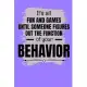 It’’s All Fun And Games Until Someone Figures Out The Function Of Your Behavior: Daily Planner: Gift For Behavior Analysis BCBA Specialist, BCBA-D BCaB