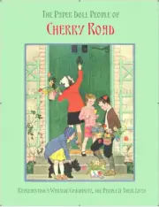 The Paper People of Cherry Road, WWII Paper Doll Story book. Restored.