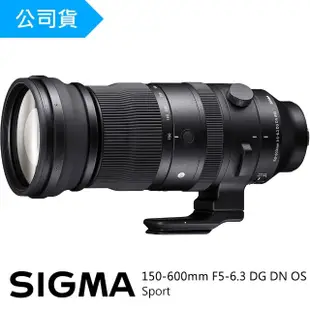 【Sigma】150-600mm F5-6.3 DG DN OS Sports(總代理公司貨)