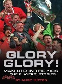 在飛比找三民網路書店優惠-Glory Glory! ― Man United in t