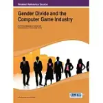 GENDER DIVIDE AND THE COMPUTER GAME INDUSTRY
