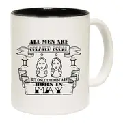 May Gemin Birthday All Men Are Created Equal Mug Cup