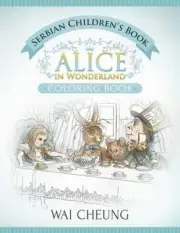 Serbian Children's Book: Alice in Wonderland (English and Serbian Edition)