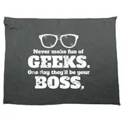 Never Make Fun Of Geeks - Funny Novelty Soft Sport Microfiber Towel