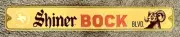 SHINER BOCK BLVD BEER RAM Spoetzl Brewery TEXAS STREET SIGN MAN CAVE TACKER NEW