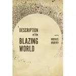 A DESCRIPTION OF THE BLAZING WORLD