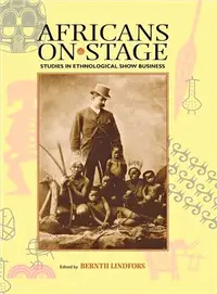 在飛比找三民網路書店優惠-Africans on Stage—Studies in E