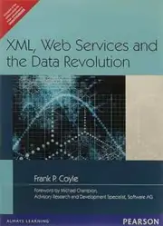 New.XML, Web Services and the Data Revolution by Coyle-'Free Ship from USA'