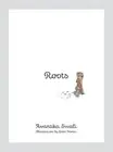 Roots: Four friends on a colourful journey, discovering their roots through ....