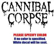 CANNIBAL CORPSE Band Rock Music Vinyl Decal Car Sticker Window bumper Laptop 12"