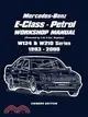 Mercedes-Benz E-Class - Petrol Workshop Manual: W124 & W210 Series 1993-2000