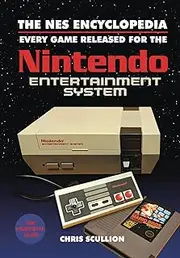 NES Encyclopaedia: Every Game Released for the Nintendo Entertainment System