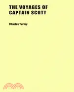在飛比找三民網路書店優惠-The Voyages of Captain Scott: 