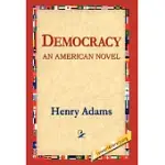 DEMOCRACY AN AMERICAN NOVEL