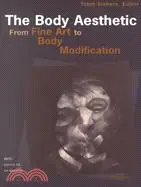 在飛比找三民網路書店優惠-The Body Aesthetic ─ From Fine