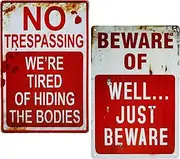 Wonderwin Beware of Well Just Beware & No Trespassing We're Tired of Hiding The Bodies 8" x 12" Retro Metal Sign Vintage Bar Decor Yard Signs - 2 PCS