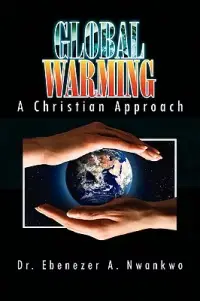 在飛比找博客來優惠-Global Warming: a Christian Ap