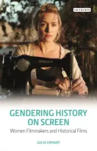 在飛比找博客來優惠-Gendering History on Screen: W