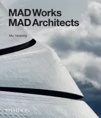 在飛比找誠品線上優惠-MAD Works: MAD Architects