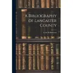 A BIBLIOGRAPHY OF LANCASTER COUNTY