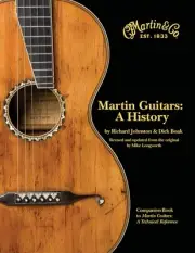 Martin Guitars A History Acoustic Guitar Collector Guide Hal Leonard Book