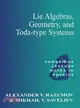 Lie Algebras, Geometry, and Toda-Type Systems