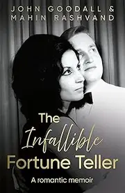 The Infallible Fortune Teller: A romantic memoir