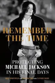 Remember the Time: Protecting Michael Jackson in his final days