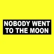 Funny "NOBODY WENT TO THE MOON" moon landing conspiracy BUMPER STICKER hoax NASA