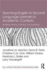 Teaching English to Second Language Learners in Academic Contexts: Reading, Writ