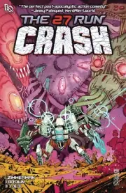 27 Run Crash #1 (Of 3) CVR A Corona & Beem Pre Order 2/5