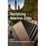 REVITALIZING AMERICAN CITIES