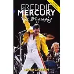 FREDDIE MERCURY: THE BIOGRAPHY