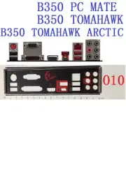 Backplate For MSI B350 PC TOMAHAWK Motherboard IO Shield plate i/o O Shield