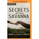 Secrets of the Savanna: Twenty-Three Years in the African Wilderness Unraveling the Mysteries of Elephants and People