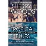 TROPICAL BLUES WAS TOO HOT TO HANDLE: HOT PROPERTY MYSTERIES