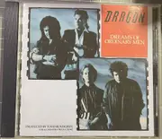 DRAGON - DREAMS OF ORDINARY MEN 1986 CD COLLECTION 1