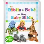 MY FIRST BABY BIBLE/MI PRIMERA BIBLIA: BABY’S FIRST BIBLE/LA PRIMERA BIBLIA DEL BEBé