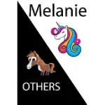 MELANIE VS OTHERS ( UNICORN ): PERSONAL NAME UNICORN NOTEBOOK - CUTE NOTEBOOK FOR GIRLS WITH UNICORN, THOUGHTFUL COOL PRESENT FOR MELANIE ( MELANIE N