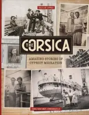 The Corsica: Amazing Stories of Cypriot Migration by Constantinos Emmanuelle (En