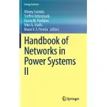 HANDBOOK OF NETWORKS IN POWER SYSTEMS II