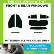 For Mitsubishi Eclipse Cross 2018+ Full Pre Cut Window Tint Kit Front & Rear