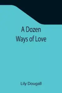 在飛比找博客來優惠-A Dozen Ways Of Love